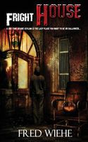 Cover of Fright House by Fred Wiehe