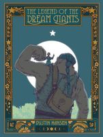The Legend of the Dream Giants