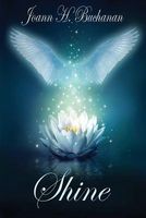 Cover of Shine by Joann H. Buchanan