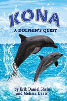 Kona: A Dolphin's Quest
