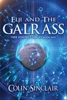 Cover of Elji and the Galrass by Colin Sinclair