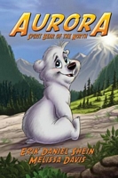 Aurora: Spirit Bear of the North