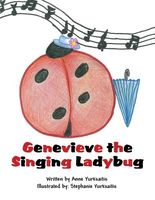Genevieve the Singing Ladybug