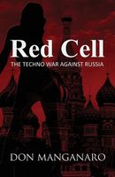 Cover of Red Cell: The Techno War Against Russia by Don Manganaro