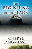 The Beginning of the Black Days