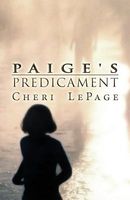 Cover of Paige's Predicament by Cheri Lepage