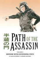 Path of the Assassin, Volume 8: Shinobi with Extending Fists