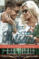 Silver Screen Kisses: An Echo Ridge Anthology