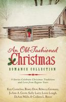An Old-Fashioned Christmas Romance Collection