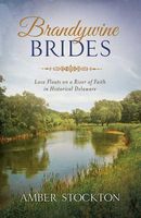 Brandywine Brides (Romancing America: Delaware)