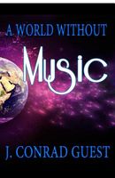 A World Without Music