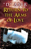 Return to the Arms of Love