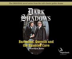 Barnabas, Quentin and the Haunted Cave