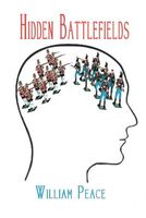 Cover of Hidden Battlefields by William Peace