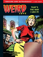 Weird Love: That's The Way I Like It!