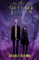 The October Faction, Vol. 4: Deadly Season
