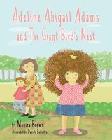 Adeline Abigail Adams and the Giant Bird's Nest