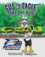 Gus the Eagle's Game Day Rules