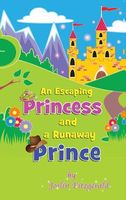 Cover of An Escaping Princess and a Runaway Prince by Mary Joslin