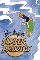 john hughes books Surfer Prodigy