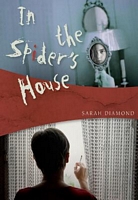 Cover of In the Spider's House by Sarah Diamond