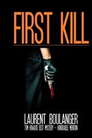 Cover of First Kill by Laurent Boulanger