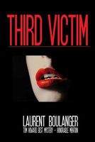 Cover of Third Victim by Laurent Boulanger