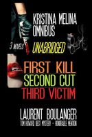 Cover of The Kristina Melina Omnibus: First Kill, Second Cut, Third Victim by Laurent Boulanger