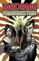 Cover of Madame Frankenstein by Jamie S. Rich