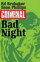 Criminal, Volume 4: Bad Night