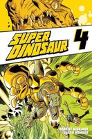 Super Dinosaur, Vol. 4