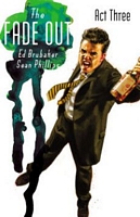 The Fade Out, Volume 3