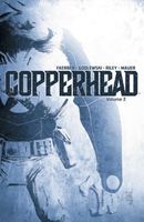Cover of Copperhead Vol. 2 by Jay Faerber