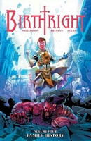 Birthright, Volume 4: Family History