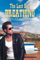 The Last Guy Breathing