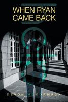 When Ryan Came Back