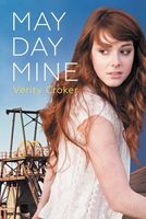 Cover of May Day Mine by Verity Croker