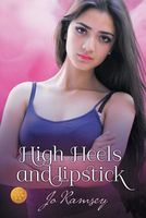 High Heels and Lipstick [Library Edition]