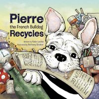 Pierre the French Bulldog Recycles