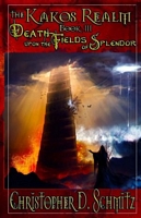 Death Upon the Fields of Splendor