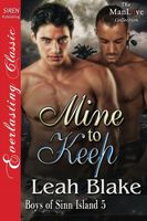 Cover of Mine to Keep by Leah Blake
