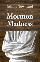 Mormon Madness