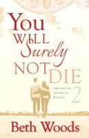 Cover of You Will Surely Not Die 2 by Beth Woods