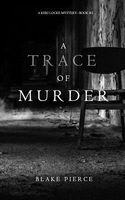 A Trace of Murder