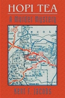 Cover of Hopi Tea by Kent F. Jacobs