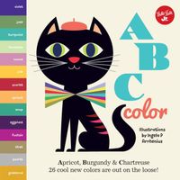 ABC Color: Apricot, Burgundy & Chartreuse, 26 Cool New Colors are Out on the Loose!
