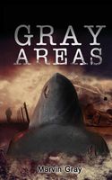 Gray Areas