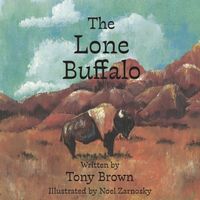 Cover of The Lone Buffalo by Tony Brown
