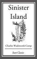 Cover of Sinister Island by Wadsworth Camp