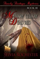 Mellow Yellow-Dead Red